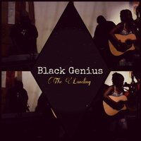 The Landing - Black Genius & Seven Davis Jr. & Silka