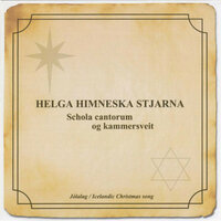 Helga himneska stjarna - Schola Cantorum & Steinn Kárason