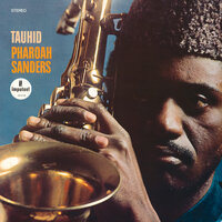 Medley: Aum-Venus-Capricorn Rising - Pharoah Sanders