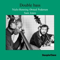 Au Privave - Niels-Henning Ørsted Pedersen & Sam Jones