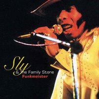 Don't Say I Didn't Warn You - Sly & The Family Stone