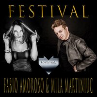 Festival - Fabio Amoroso & Mila Martiniuc