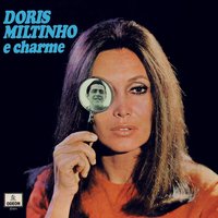 Desse Jeito Não Tem Jeito - Miltinho & Doris Monteiro