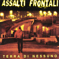 Dobbiamo esserci - Assalti Frontali