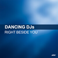 Right Beside You - Dancing DJs & Victoria O'Connor & Catch 22