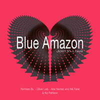Join In Love - Blue Amazon & Oliver Lieb