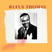Boom Boom - Rufus Thomas