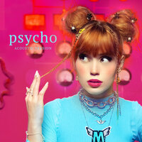 Psycho - Mia Rodriguez