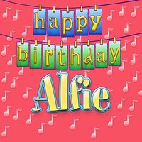 Happy Birthday Alfie (Personalized) - Ingrid DuMosch