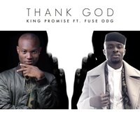 Thank God - King Promise & Fuse Odg