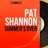 You're so Wild - Pat Shannon