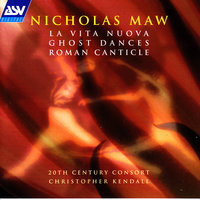 Maw: Ghost Dances - 1st movement: Dialogue at Night (Largo et sinistro) - 20th Century Consort & Christopher Kendall