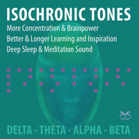 Better Learning - Isochronic Tones Alpha & Beta Pure - to Activate the Brainpower and Study More Efficiently - Torsten Abrolat & SyncSouls
