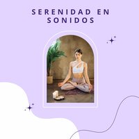Alivio y paz - Paz Relajante & Sonidos de calma & Respirar tranquilidad