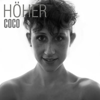 Höher - Coco