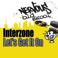 Let's Get It On - Interzone