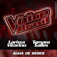 Água De Beber - Larissa Vitorino & Tamara Salles