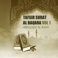Tafsir Surat Al Baqara, Pt.18 - Abdulaziz Al Rajhi