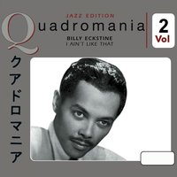 Don't Take Your Love from Me - Billy Eckstine