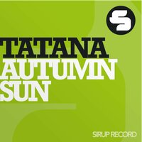 Autumn Sun - DJ Tatana