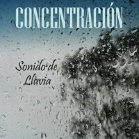Concentración Con Sonido de Lluvia, Pt. 13 - Musica para Concentrarse & Fondo de la lectura & Música para Leer