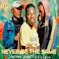 Never be the same - MG & Fly pee & Zunks
