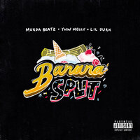Banana Split - Murda Beatz & YNW Melly & Lil Durk