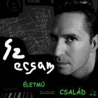 Családi dal 2 - Szecsam