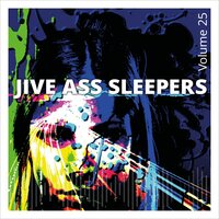American Trails - Jive Ass Sleepers