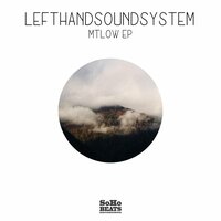 Mtlow - lefthandsoundsystem