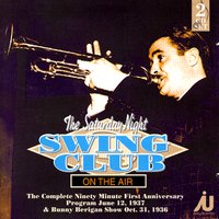 The Swing Session Is Called To Order - Bunny Berigan