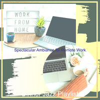 Mellow Remote Work - Dinner Jazz Playlist