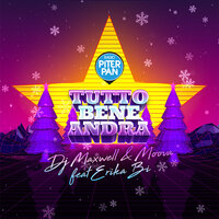 Tutto bene andrà - DJ Maxwell & Moova & Erika Bi