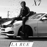 La Rue - X7