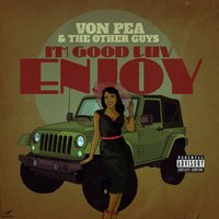 Get Well Soon - The Other Guys & Von Pea & Donwill