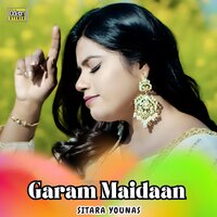 Garam Maidaan - Sitara Younas