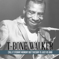 My Baby Is Now on My Mind - T-Bone Walker