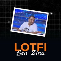 Ma Demni Moudham - Lotfi Ben Zina