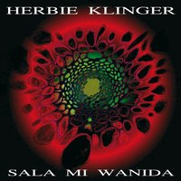 Sala Mi Wanida - Herbie Klinger