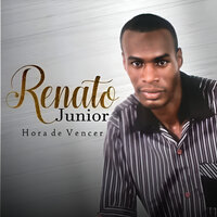Deus Acredita em Você - Renato Júnior