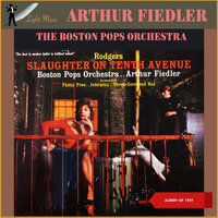 The Three-Cornered Hat: Dance of the Neightbours - Arthur Fiedler & Boston Pops Orchestra & Мануэль де Фалья
