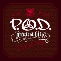 Going in Blind - P.O.D.
