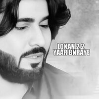 Lokan 2 2 Yaar Bnraye - Zeeshan Khan Rokhri