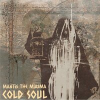 Smoking Heart - Mantis The Miasma & Vic Spencer