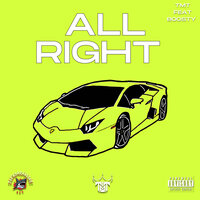 All Right - Tmt & Boosty425