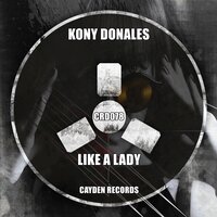 Like a Lady - Kony Donales