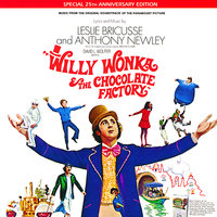 Wonkavator/End Title (Pure Imagination) - Leslie Bricusse & Anthony Newley