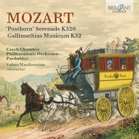 Gallimathias musicum in D Major, K. 32: XVI. Adagio - XVII. Presto - Czech Chamber Philharmonic Orchestra Pardubice & VAHAN MARDIROSSIAN & Вольфганг Амадей Моцарт