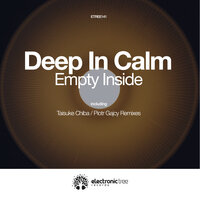 Empty Inside - Deep In Calm & Taisuke Chiba