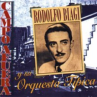 Lagrimas y Sonrisas - Rodolfo Biagi Y Su Orquesta Tipica